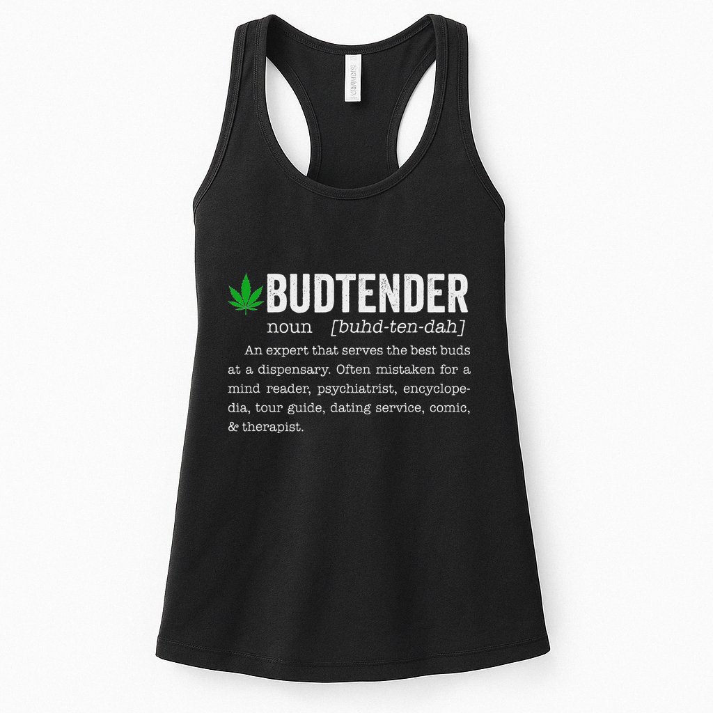 Marijuana Budtender Definition Funny 420 Cannabis Womens Tank Top
