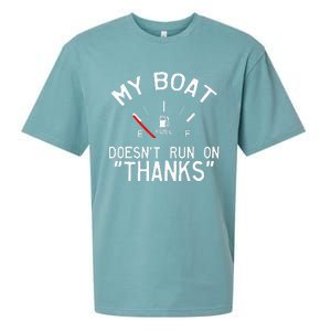 My Boat Doesnt Run On THANKS Funny Boating Sueded Cloud Jersey T-Shirt