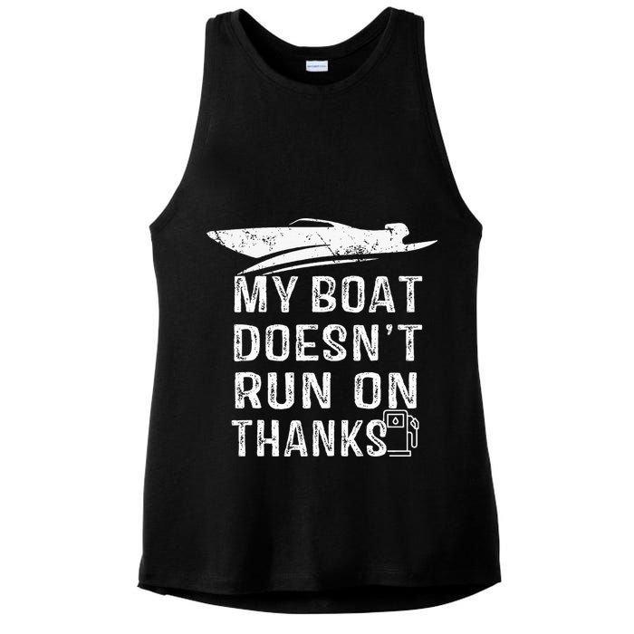 My Boat Doesn't Run On Thanks Boating Funny Boat Owners Ladies PosiCharge Tri-Blend Wicking Tank
