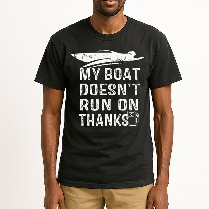 My Boat Doesn't Run On Thanks Boating Funny Boat Owners Tall T-Shirt