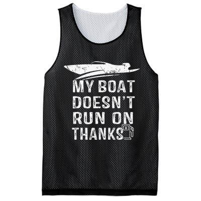 My Boat Doesn't Run On Thanks Boating Funny Boat Owners Mesh Reversible Basketball Jersey Tank
