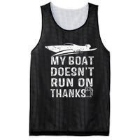My Boat Doesn't Run On Thanks Boating Funny Boat Owners Mesh Reversible Basketball Jersey Tank
