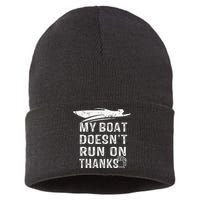 My Boat Doesn't Run On Thanks Boating Funny Boat Owners Sustainable Knit Beanie