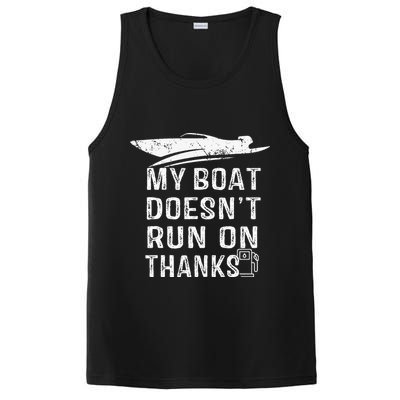My Boat Doesn't Run On Thanks Boating Funny Boat Owners PosiCharge Competitor Tank