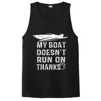 My Boat Doesn't Run On Thanks Boating Funny Boat Owners PosiCharge Competitor Tank