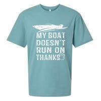 My Boat Doesn't Run On Thanks Boating Funny Boat Owners Sueded Cloud Jersey T-Shirt