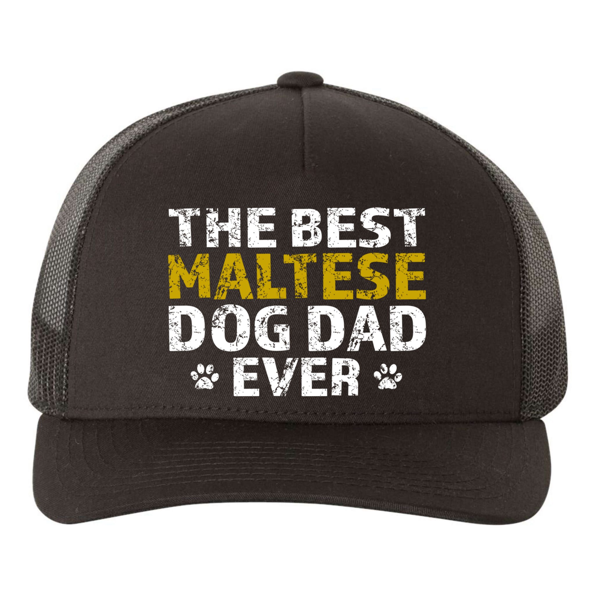 Maltese Best Dog Dad Ever Sarcastic Gift Yupoong Adult 5-Panel Trucker Hat