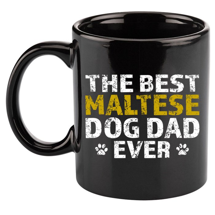 Maltese Best Dog Dad Ever Sarcastic Gift 11oz C Handle Ceramic Mug