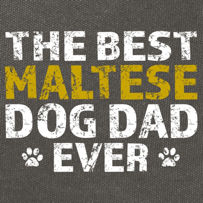 Maltese Best Dog Dad Ever Sarcastic Gift Cotton Canvas Backpack