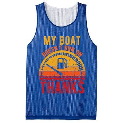 My Boat Doesnt Run On Thanks Funny Boating Vintage Mesh Reversible Basketball Jersey Tank