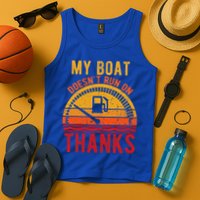 My Boat Doesnt Run On Thanks Funny Boating Vintage Tank Top