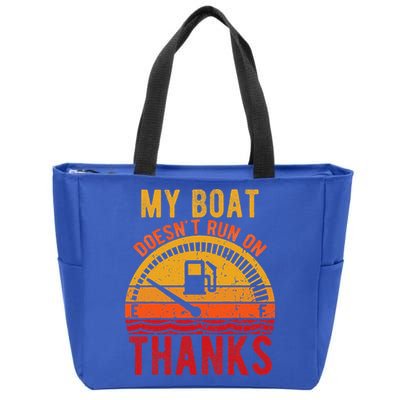 My Boat Doesnt Run On Thanks Funny Boating Vintage Zip Tote Bag