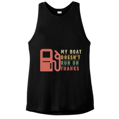 My Boat Doesnt Run On Thanks Boating Gifts For Boat Owners Ladies PosiCharge Tri-Blend Wicking Tank