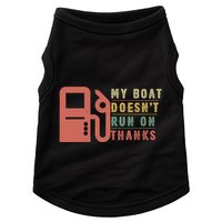 My Boat Doesnt Run On Thanks Boating Gifts For Boat Owners Doggie Tank