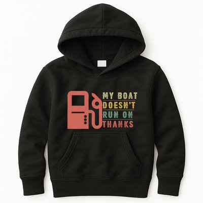 My Boat Doesnt Run On Thanks Boating Gifts For Boat Owners Kids Hoodie