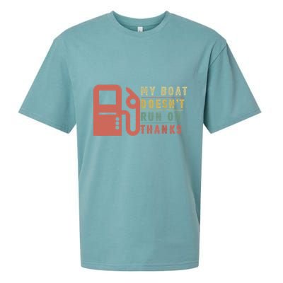 My Boat Doesnt Run On Thanks Boating Gifts For Boat Owners Sueded Cloud Jersey T-Shirt