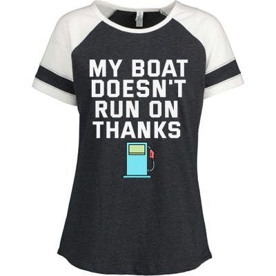 My Boat Doesnt Run On Thanks Boating For Boat Owners Enza Ladies Jersey Colorblock Tee