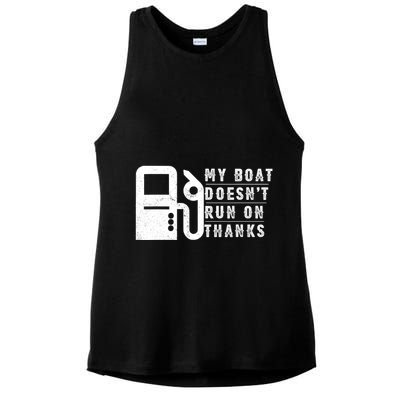 My Boat Doesnt Run On Thanks Boating Gifts For Boat Owners Ladies PosiCharge Tri-Blend Wicking Tank
