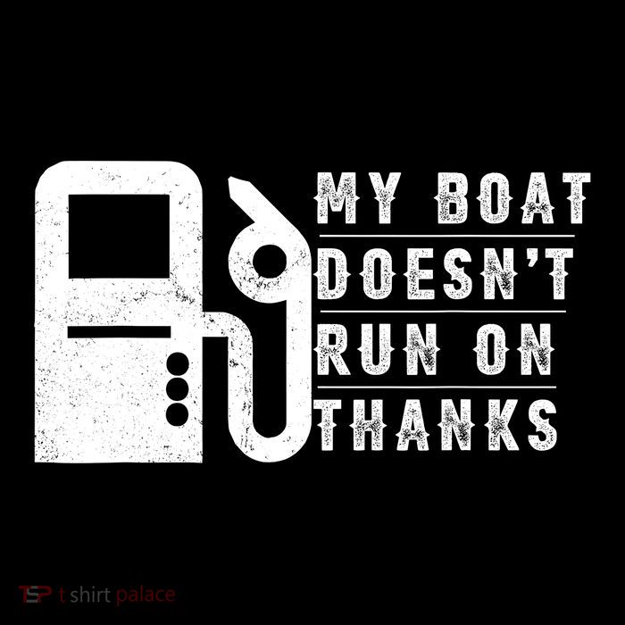 My Boat Doesnt Run On Thanks Boating Gifts For Boat Owners Bag