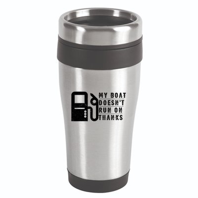My Boat Doesnt Run On Thanks Boating Gifts For Boat Owners 16oz Travel Tumbler