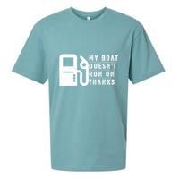 My Boat Doesnt Run On Thanks Boating Gifts For Boat Owners Sueded Cloud Jersey T-Shirt