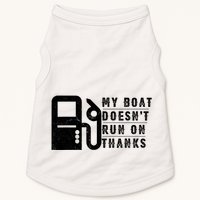 My Boat Doesnt Run On Thanks Boating Gifts For Boat Owners Doggie Tank