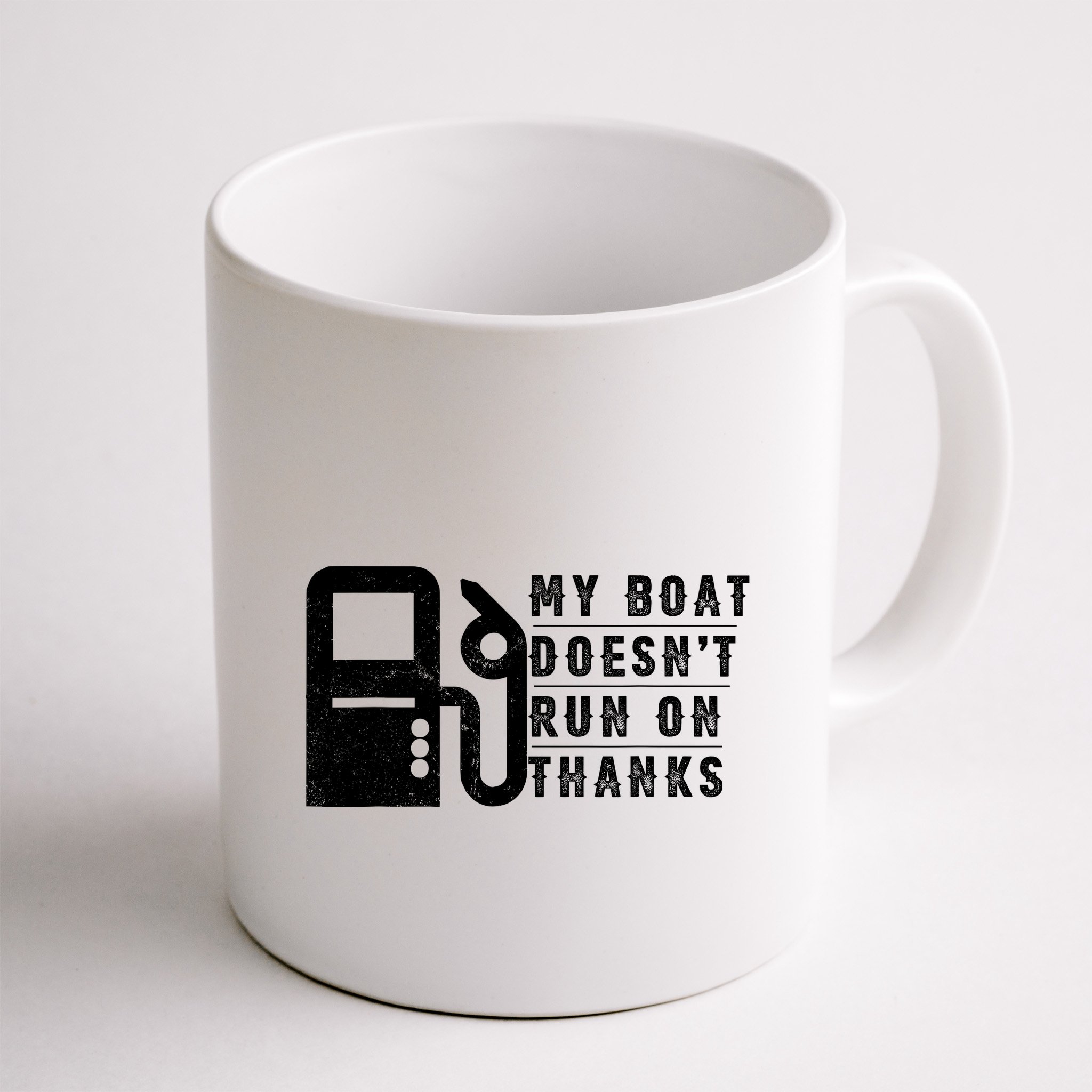 My Boat Doesnt Run On Thanks Boating Gifts For Boat Owners Mug