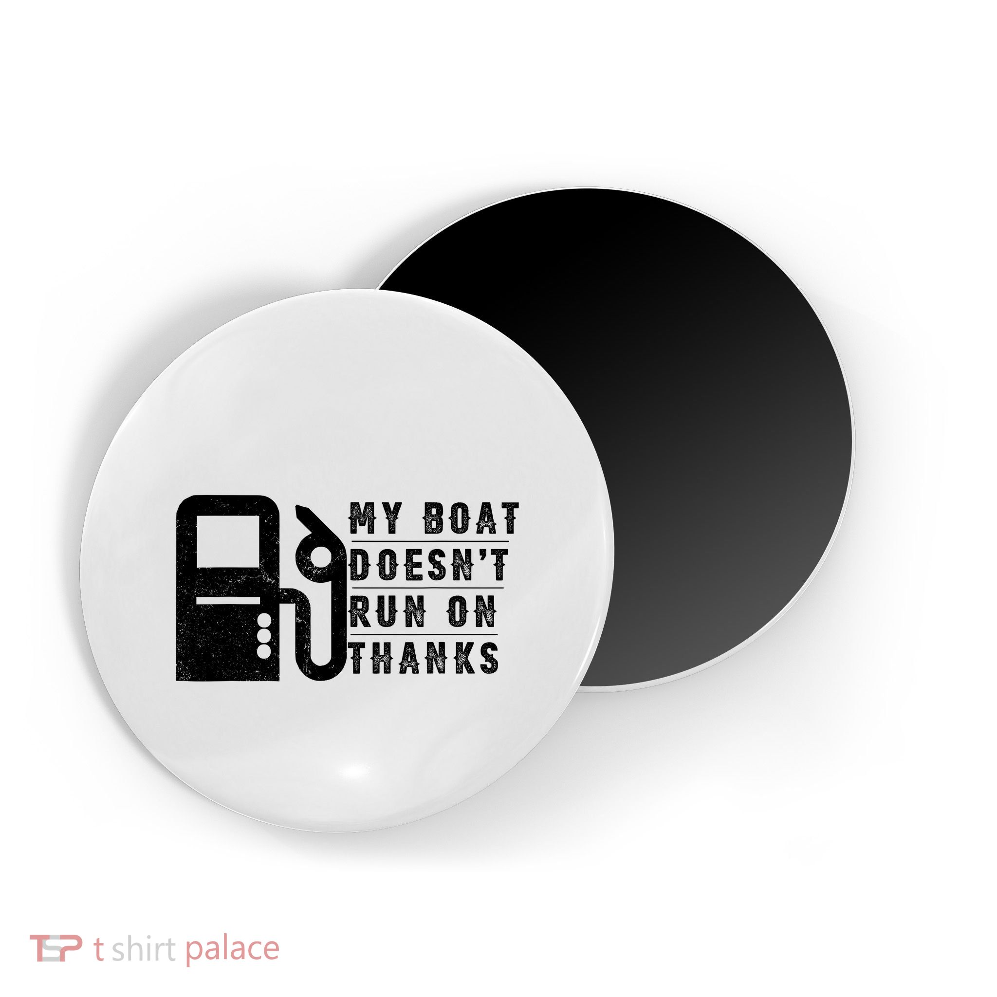 My Boat Doesnt Run On Thanks Boating Gifts For Boat Owners Magnet