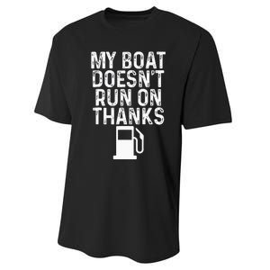 My Boat Doesnt Run On Thanks Boating Performance Sprint T-Shirt