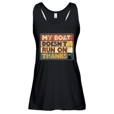 My Boat Doesnt Run On Thanks Funny Quote For Boat Owners Ladies Essential Flowy Tank