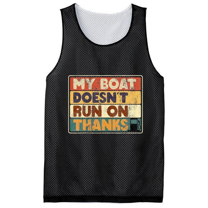 My Boat Doesnt Run On Thanks Funny Quote For Boat Owners Mesh Reversible Basketball Jersey Tank