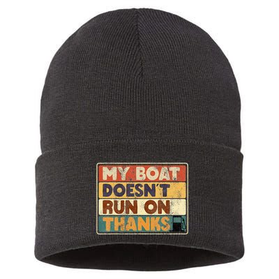My Boat Doesnt Run On Thanks Funny Quote For Boat Owners Sustainable Knit Beanie