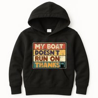 My Boat Doesnt Run On Thanks Funny Quote For Boat Owners Kids Hoodie