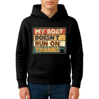My Boat Doesnt Run On Thanks Funny Quote For Boat Owners Kids Hoodie