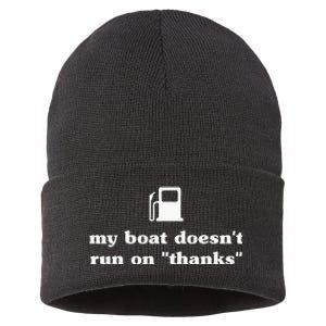 My Boat Doesnt Run On Thanks Funny Saying For Boat Owners Sustainable Knit Beanie