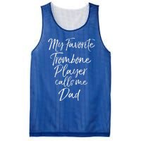 Marching Band Dad My Favorite Trombone Player Calls Me Dad Gift Mesh Reversible Basketball Jersey Tank