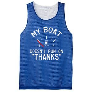 My Boat Doesnt Run On THANKS Funny Boating Mesh Reversible Basketball Jersey Tank