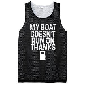 My Boat Doesnt Run On Thanks Boating Lover Gifts Mesh Reversible Basketball Jersey Tank