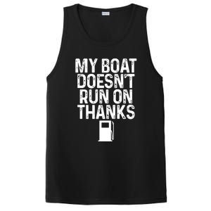 My Boat Doesnt Run On Thanks Boating Lover Gifts PosiCharge Competitor Tank