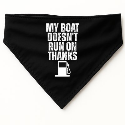 My Boat Doesnt Run On Thanks USA-Made Doggie Bandana