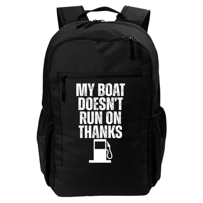 My Boat Doesnt Run On Thanks Backpack