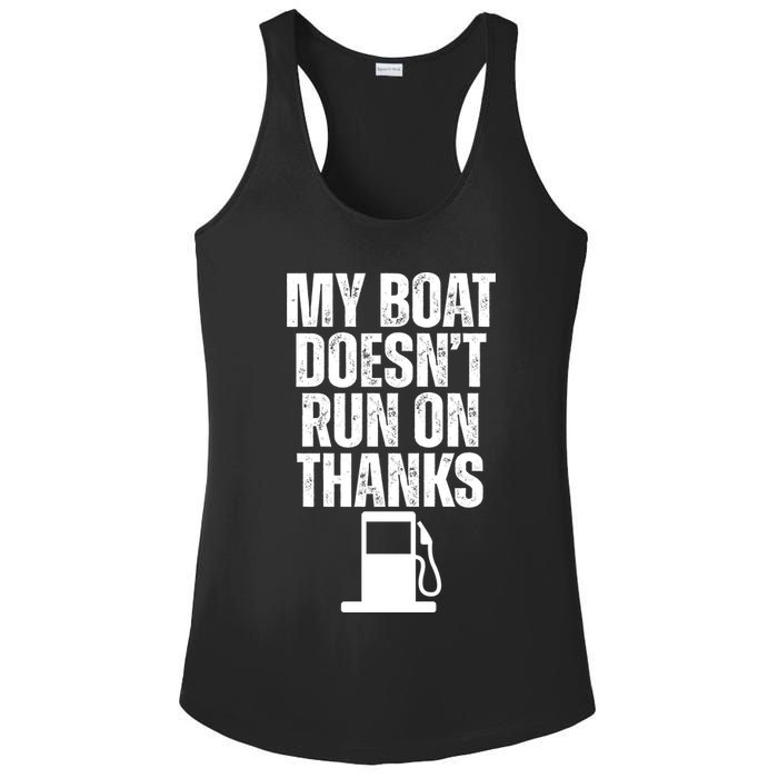 My Boat Doesnt Run On Thanks Ladies PosiCharge Competitor Racerback Tank