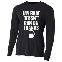 My Boat Doesnt Run On Thanks Cooling Performance Long Sleeve Crew