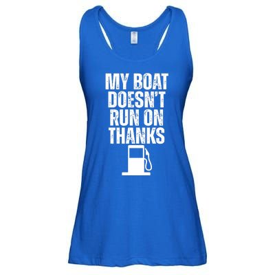 My Boat Doesnt Run On Thanks Ladies Essential Flowy Tank