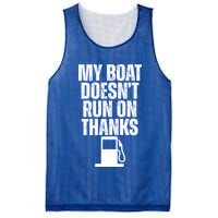 My Boat Doesnt Run On Thanks Mesh Reversible Basketball Jersey Tank