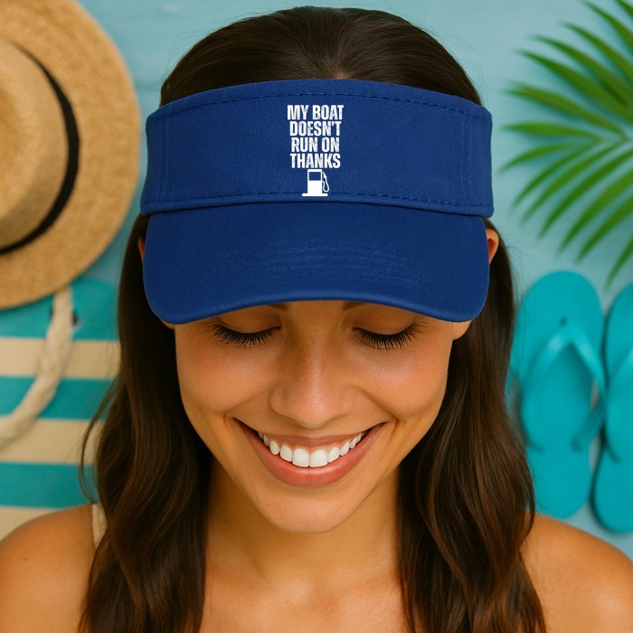 My Boat Doesnt Run On Thanks Visor