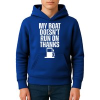 My Boat Doesnt Run On Thanks Kids Hoodie