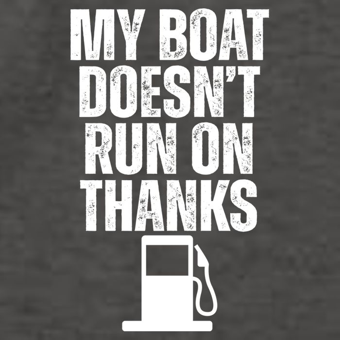 My Boat Doesnt Run On Thanks Vector Backpack