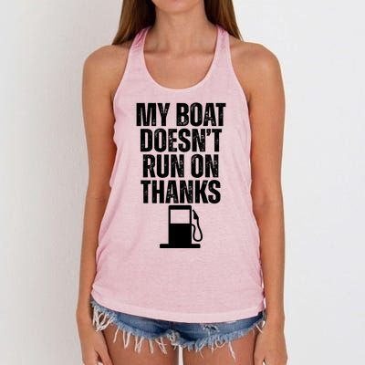 My Boat Doesnt Run On Thanks Women's Knotted Racerback Tank