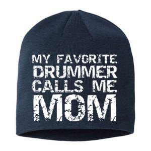 Marching Band Drumline Mom My Favorite Drummer Calls Me Mom Sustainable Beanie